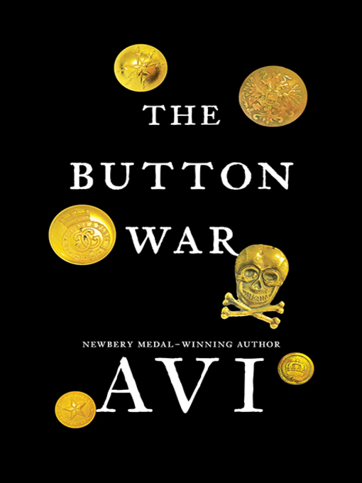 Title details for The Button War by Avi - Wait list